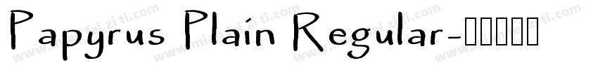 Papyrus Plain Regular字体转换